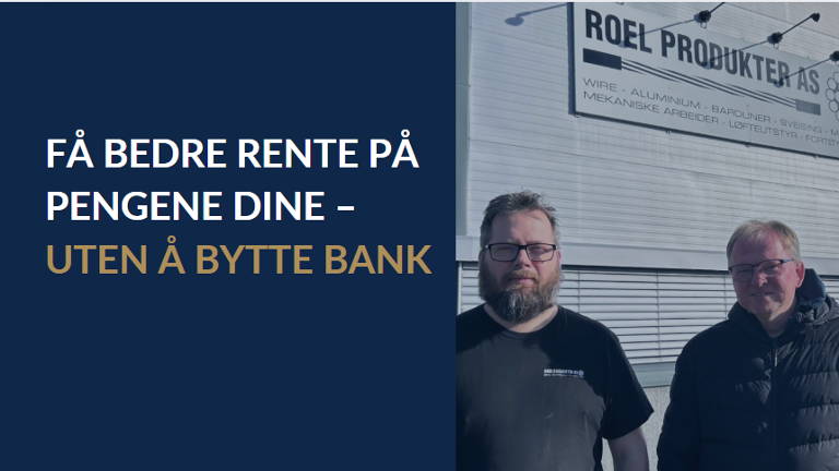 Få bedre rente på pengene dine – uten å bytte bank 