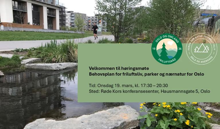 Høringsmøte behovsplan for friluftsliv, parker og nærnatur for Oslo